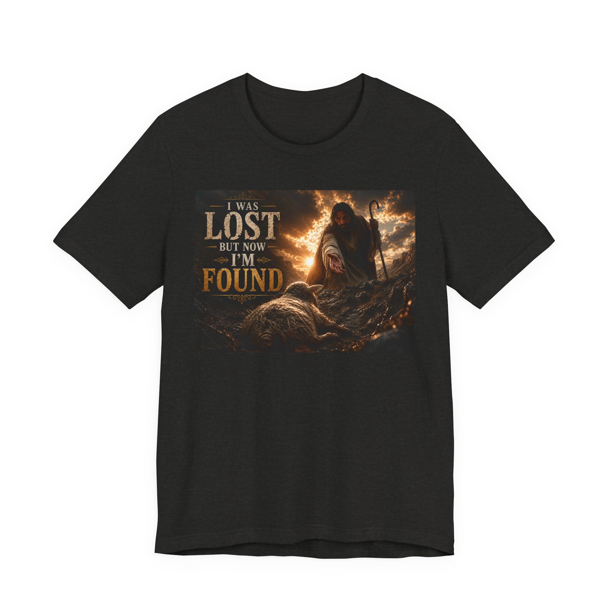 I Was Lost But Now I'm Found T-Shirt | Christian Jesus Faith Tee