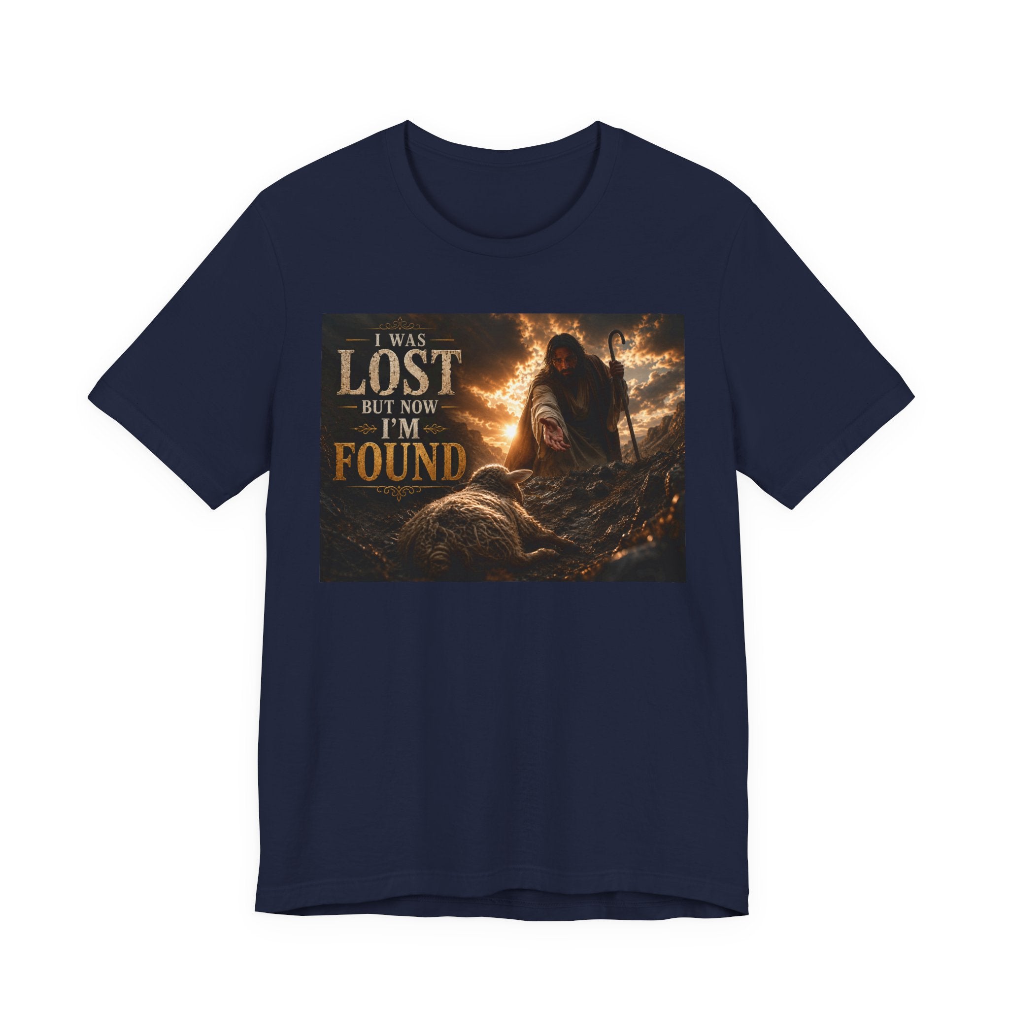 I Was Lost But Now I'm Found T-Shirt | Christian Jesus Faith Tee
