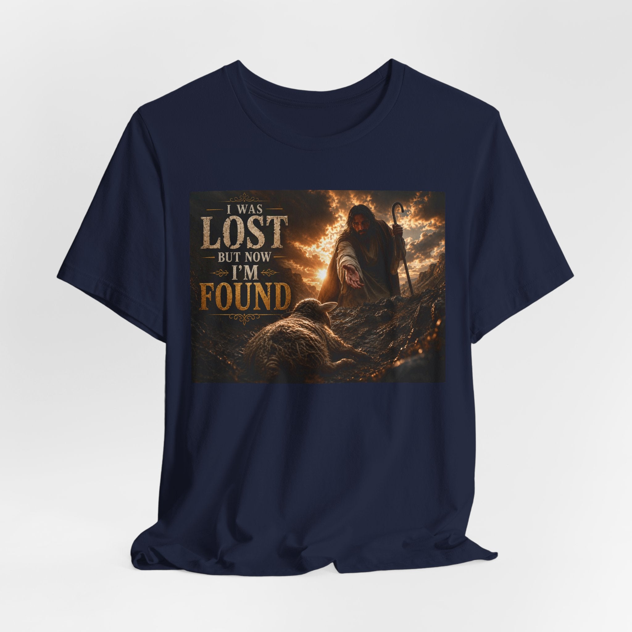 I Was Lost But Now I'm Found T-Shirt | Christian Jesus Faith Tee