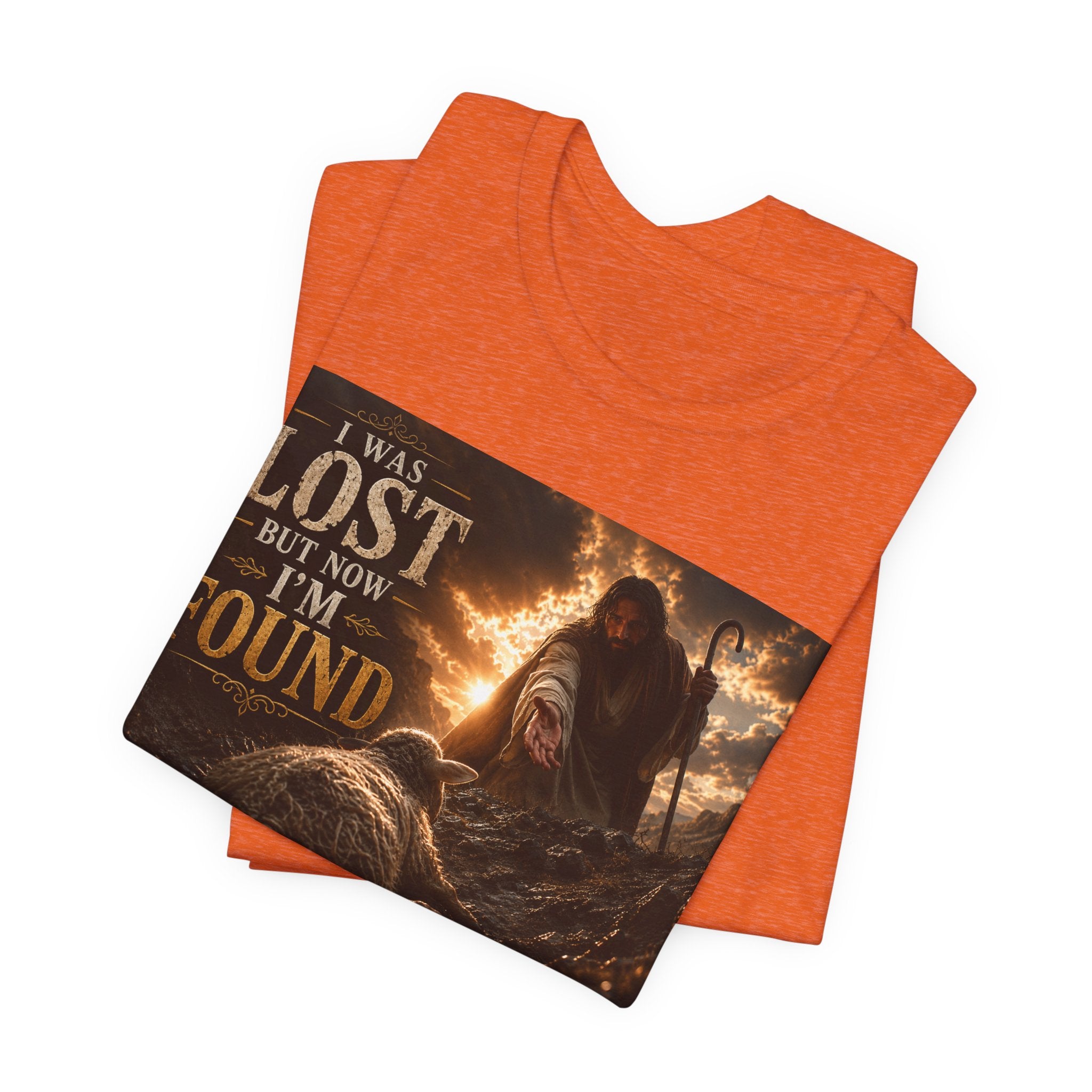 I Was Lost But Now I'm Found T-Shirt | Christian Jesus Faith Tee