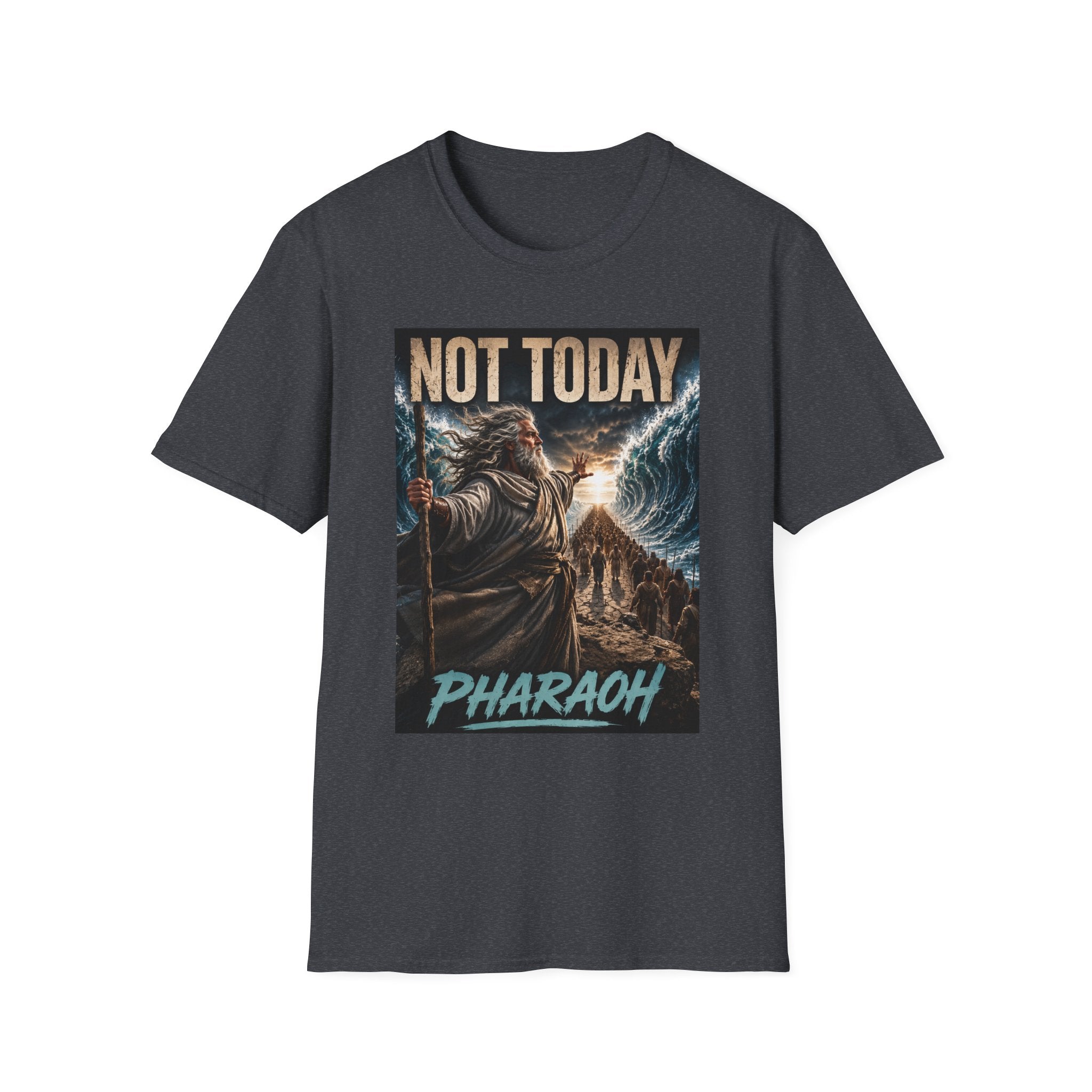 Not Today Pharaoh T-Shirt