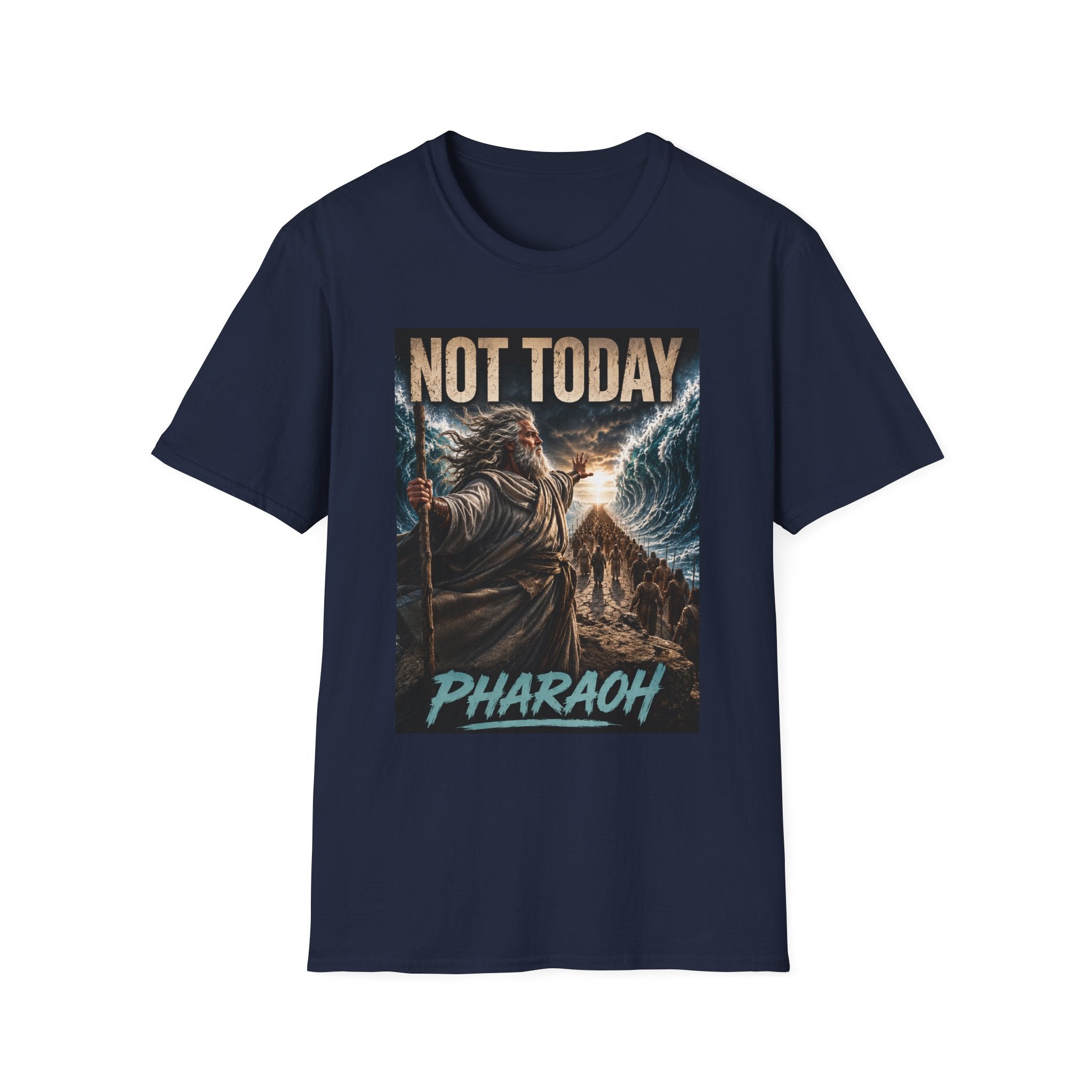Not Today Pharaoh T-Shirt