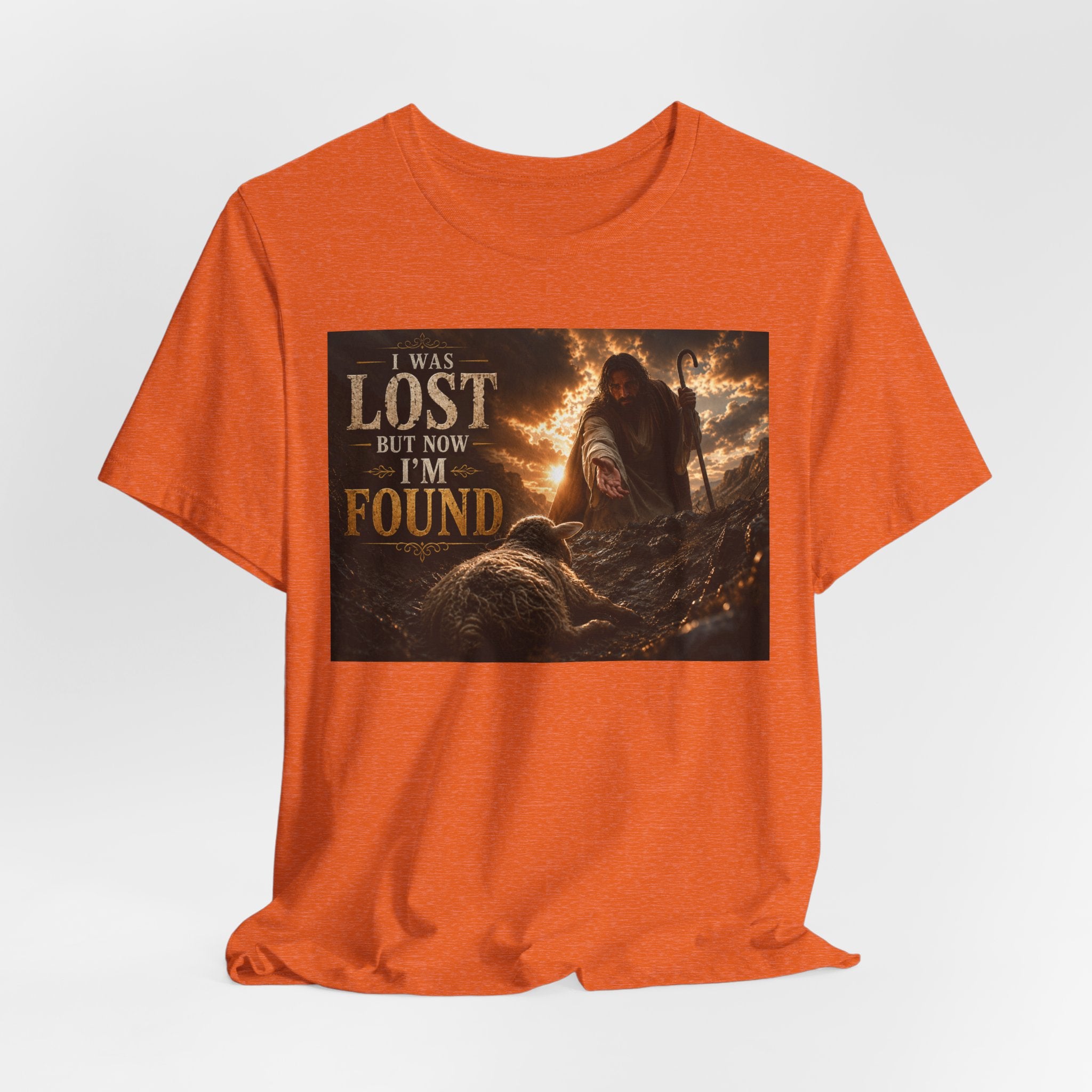 I Was Lost But Now I'm Found T-Shirt | Christian Jesus Faith Tee