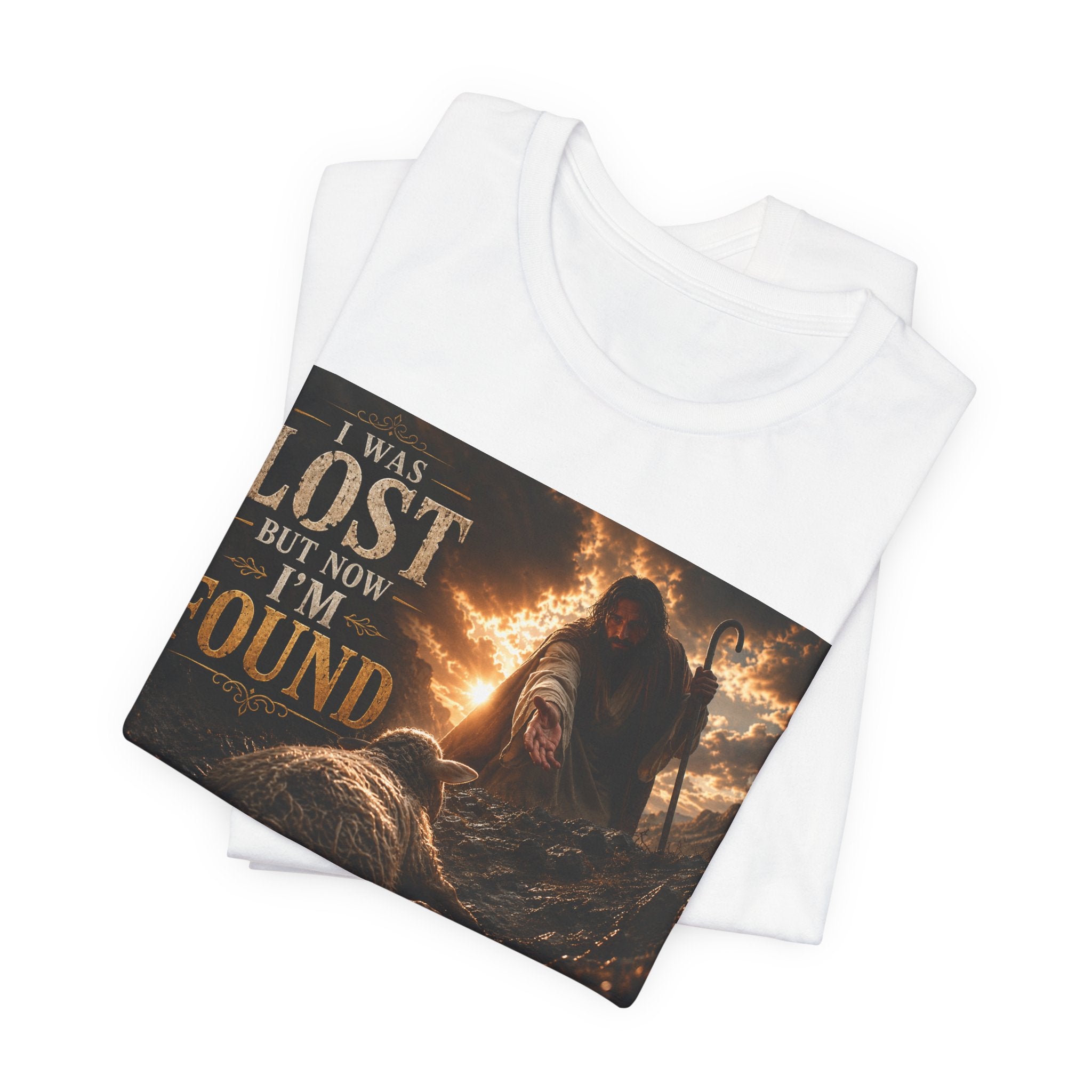 I Was Lost But Now I'm Found T-Shirt | Christian Jesus Faith Tee