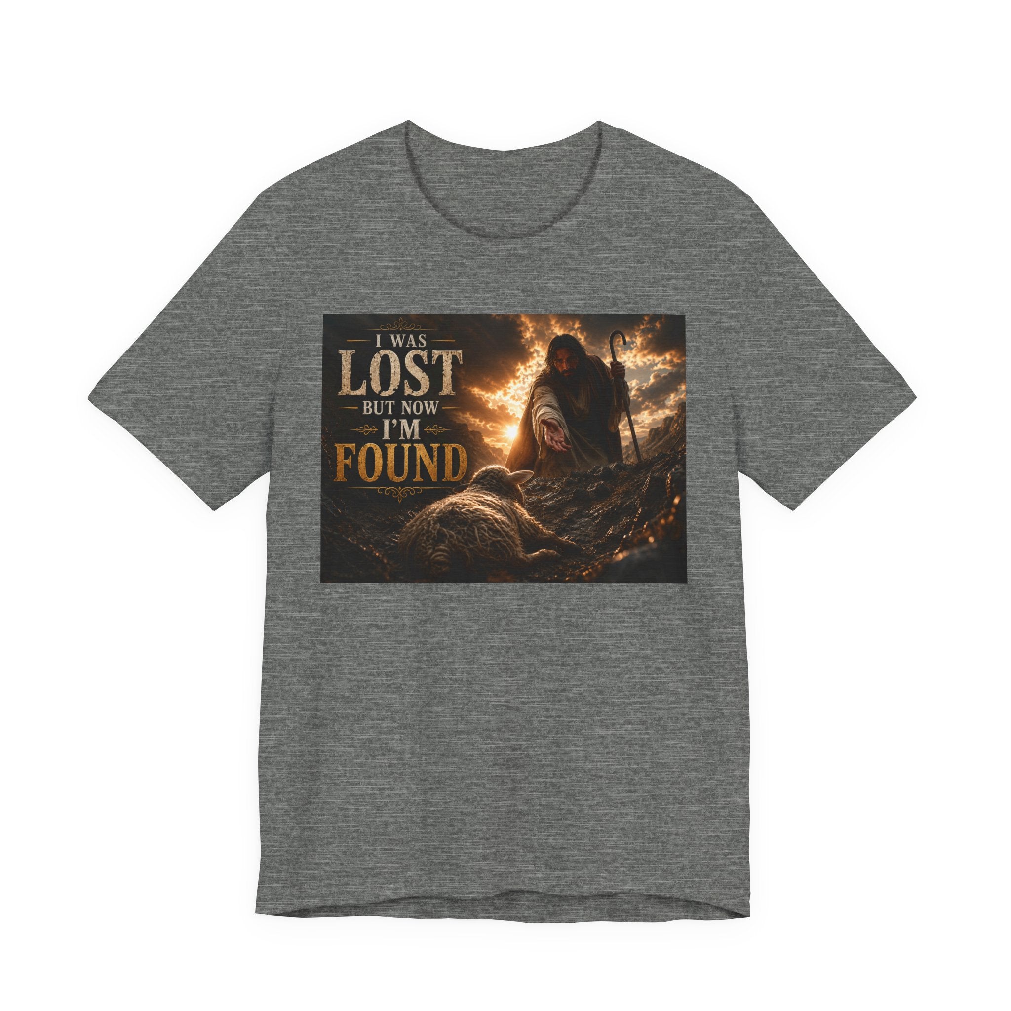 I Was Lost But Now I'm Found T-Shirt | Christian Jesus Faith Tee
