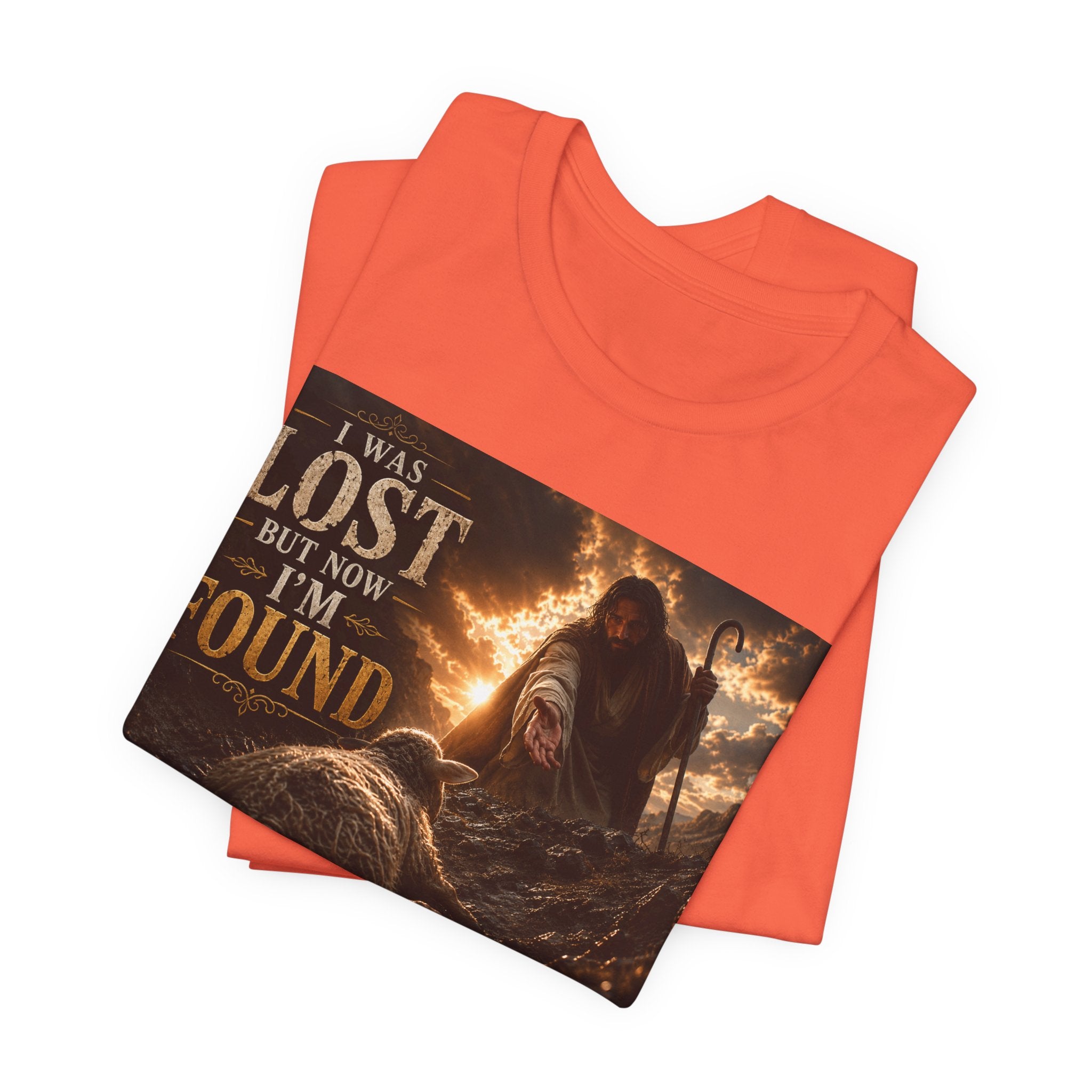I Was Lost But Now I'm Found T-Shirt | Christian Jesus Faith Tee