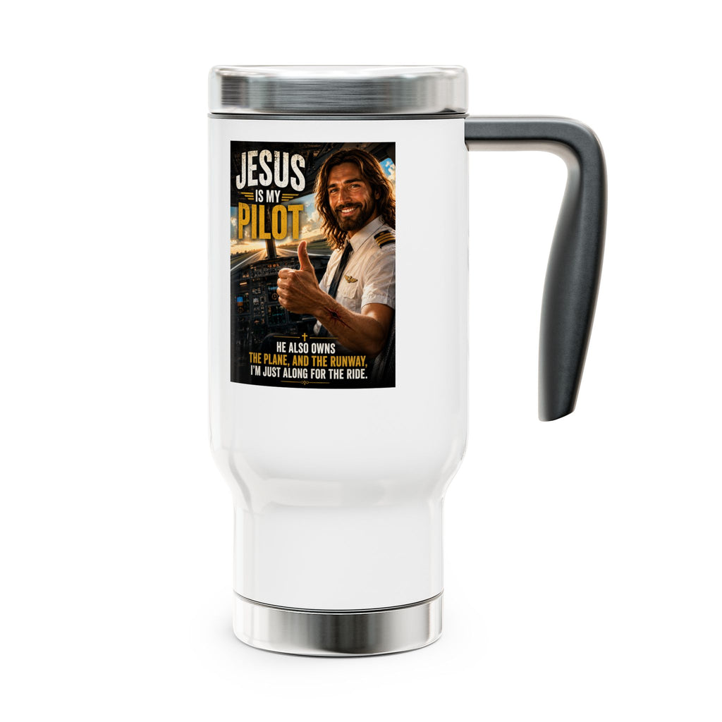 Jesus is my Pilot Travel Mug — 14oz Stainless Steel Handle Mug (Faith • Freedom)