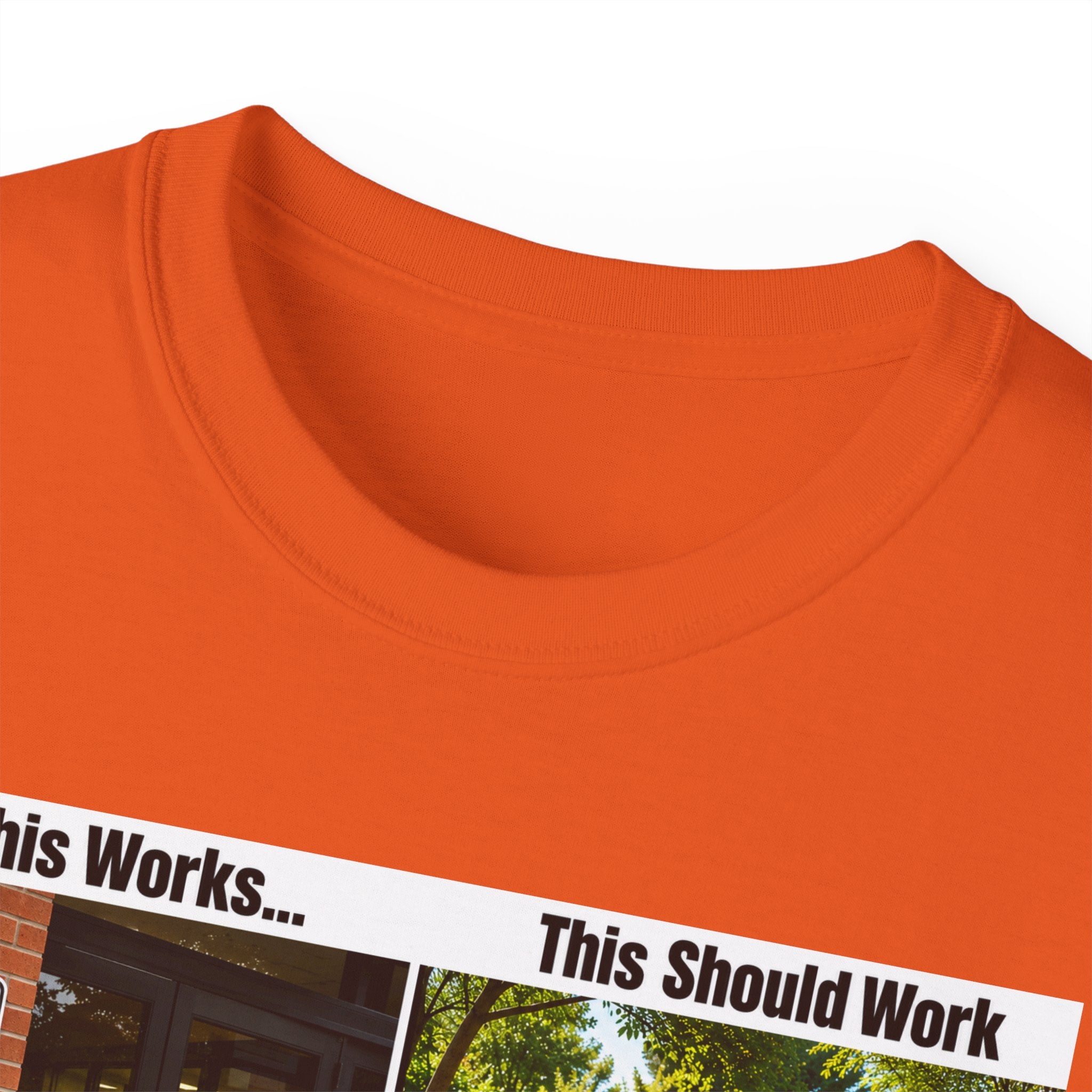 T-Shirt — "If This Works... This Should Work" Funny Gun Free Zone Sign Tee