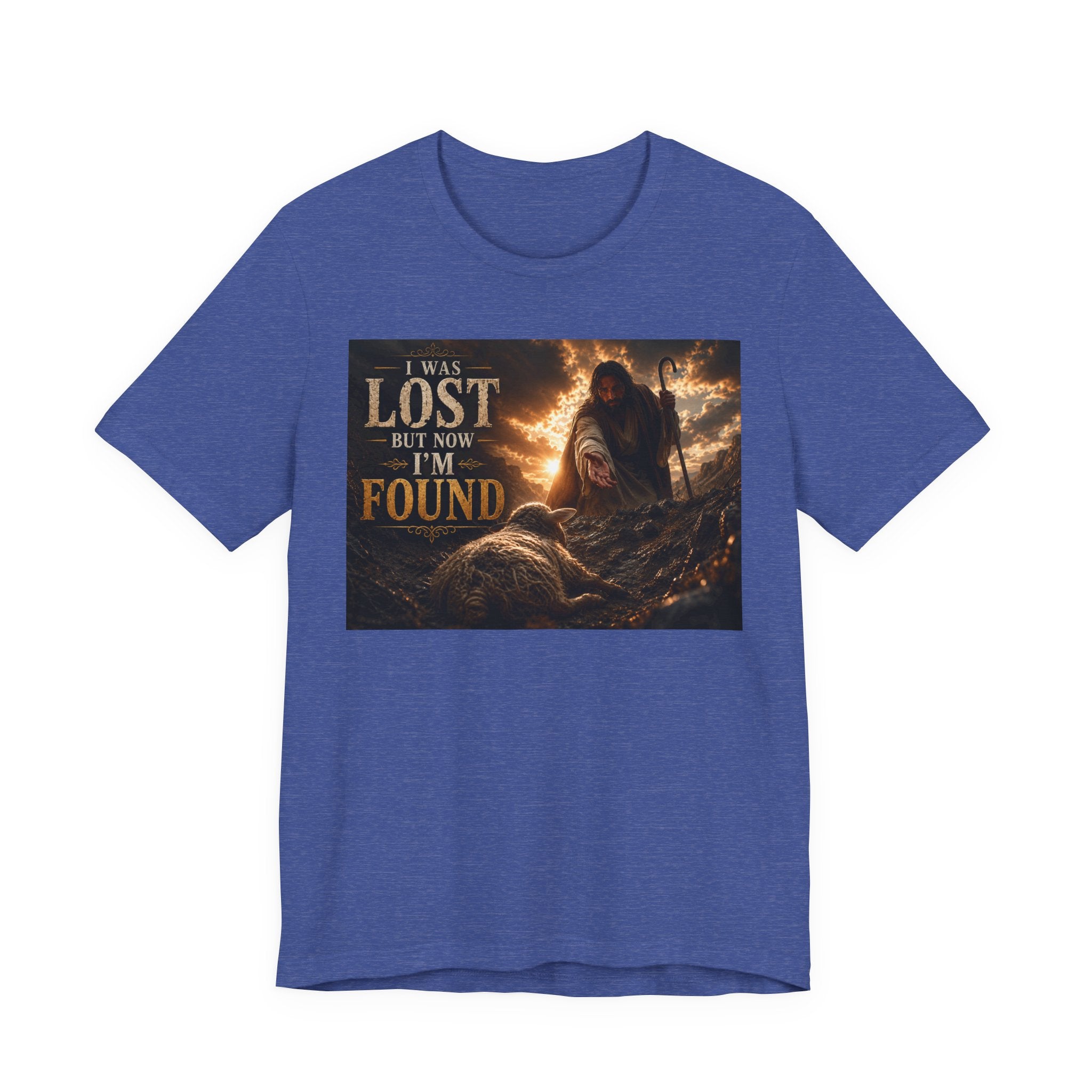 I Was Lost But Now I'm Found T-Shirt | Christian Jesus Faith Tee